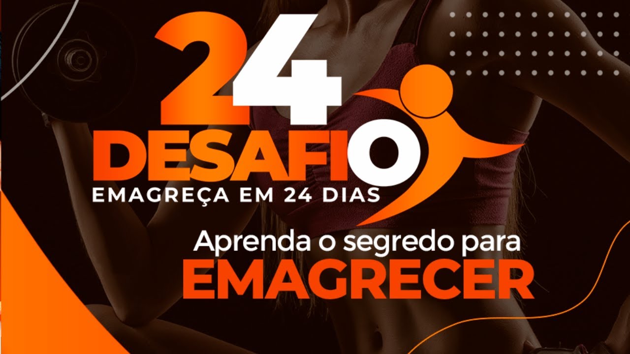 DESAFIO 24 DIAS